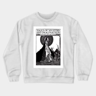 Tales of Mystery and Imagination by Edgar Allan Poe Crewneck Sweatshirt